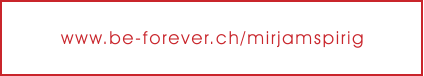 www.be-forever.ch/mirjamspirig